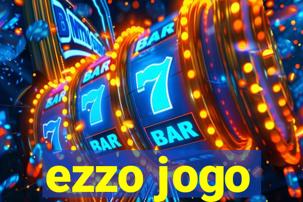 ezzo jogo